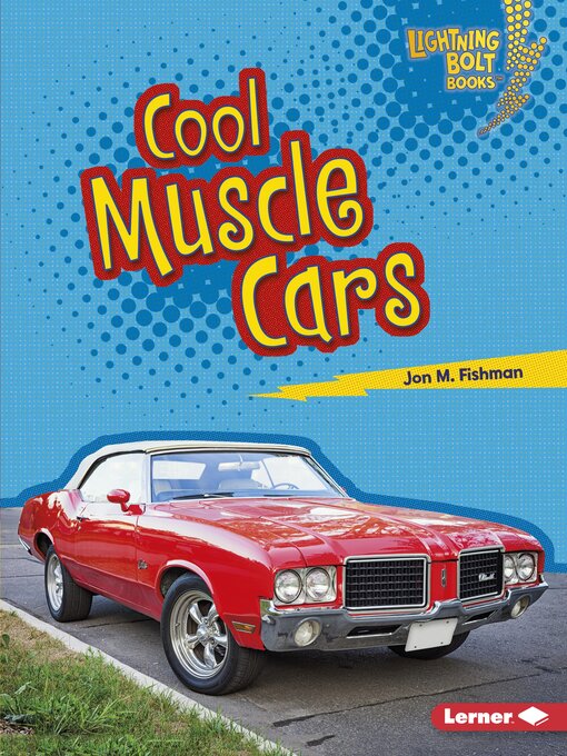 Title details for Cool Muscle Cars by Jon M. Fishman - Available